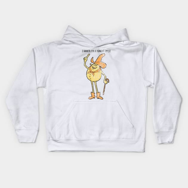 Timer - "I hanker for a hunk o' cheese" - Authentic Distressed Kids Hoodie by offsetvinylfilm